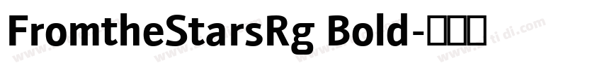 FromtheStarsRg Bold字体转换